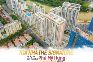 Tòa nhà The Signature tại dự án quy mô nhất Phú Mỹ Hưng về đích