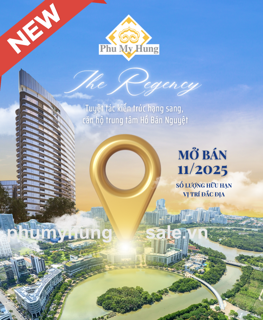 Dự án Phú Mỹ Hưng The Regency có vị trí ngay tại trung tâm Hồ Bán Nguyệt sẽ chính thức mở bán vào 11/2025